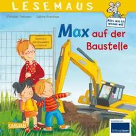 Tielmann |  LESEMAUS 12: Max auf der Baustelle | Buch |  Sack Fachmedien