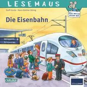 Korda |  LESEMAUS 100: Die Eisenbahn | Buch |  Sack Fachmedien