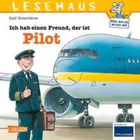 Butschkow |  Ich hab einen Freund, der ist Pilot | Buch |  Sack Fachmedien
