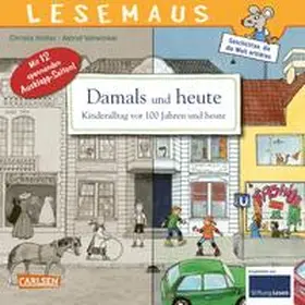 Holtei |  Damals und heute - Kinderalltag vor 100 Jahren und heute | Buch |  Sack Fachmedien