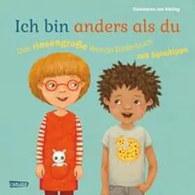 von Kitzing |  Ich bin anders als du - Ich bin wie du: Das riesengroße Wende-Bilderbuch mit Spieltipps | Buch |  Sack Fachmedien