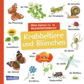  Mein kleines buntes Bildwörterbuch: Krabbeltiere und Blümchen | Buch |  Sack Fachmedien