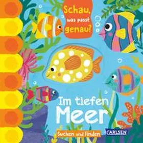  Schau, was passt genau? Im tiefen Meer | Buch |  Sack Fachmedien