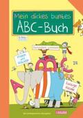 Rothmund / Fuchs |  Mein dickes buntes ABC-Buch zum Schulanfang | Buch |  Sack Fachmedien