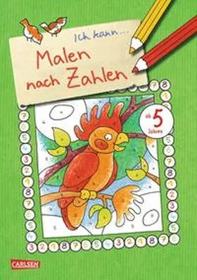  Ich kann: Malen nach Zahlen | Buch |  Sack Fachmedien