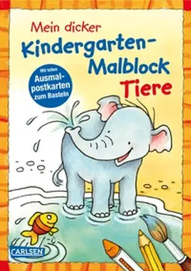  Mein dicker Kindergarten-Malblock Tiere | Buch |  Sack Fachmedien