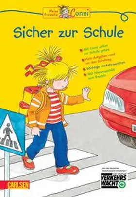 Sörensen |  Conni Gelbe Reihe: Meine Freundin Conni - Sicher zur Schule | Buch |  Sack Fachmedien