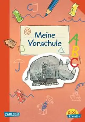 Leintz |  Pixi kreativ 32: Meine Vorschule | Buch |  Sack Fachmedien