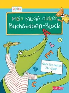 Mildner | Schlau für die Schule: Mein MEGA dicker Buchstaben-Block | Buch | 978-3-551-18998-1 | www.sack.de