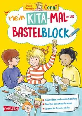 Sörensen |  Conni Gelbe Reihe (Beschäftigungsbuch): Mein Kita-Mal- und Bastelblock | Buch |  Sack Fachmedien