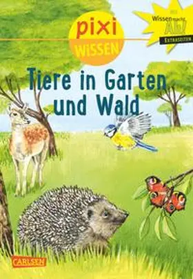 Sörensen |  Pixi Wissen, Band 17: VE 5 Tiere in Garten und Wald | Buch |  Sack Fachmedien