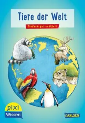 Beckhoff | Pixi Wissen 42: VE 5 Tiere der Welt | Medienkombination | 978-3-551-23185-7 | www.sack.de