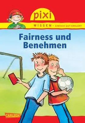 Hoffmann |  Pixi Wissen 9: Fairness und Benehmen | Buch |  Sack Fachmedien
