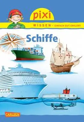 Klose |  Pixi Wissen 76: Schiffe | Buch |  Sack Fachmedien