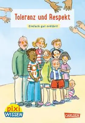 Hoffmann |  Pixi Wissen 35: Toleranz und Respekt | Buch |  Sack Fachmedien