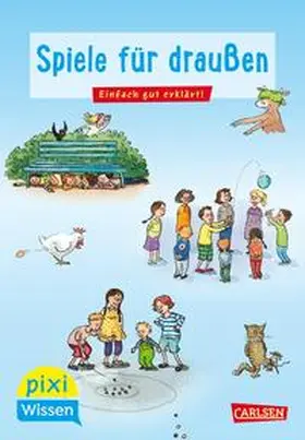 Fischer |  Pixi Wissen 64: Spiele für draußen | Buch |  Sack Fachmedien