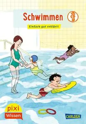 Sörensen |  Pixi Wissen 121: Schwimmen | Buch |  Sack Fachmedien