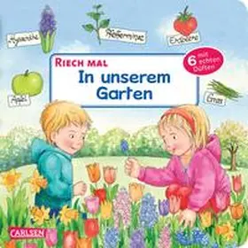 Cüppers |  Riech mal: In unserem Garten | Buch |  Sack Fachmedien