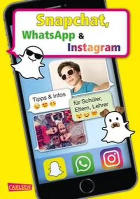 Feibel |  Snapchat, WhatsApp und Instagram | Buch |  Sack Fachmedien