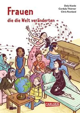 Kienle / Thörner |  Frauen, die die Welt veränderten | Buch |  Sack Fachmedien