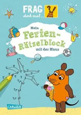 Himmel |  Frag doch mal ... die Maus: Mein Ferien-Rätselblock mit der Maus | Buch |  Sack Fachmedien
