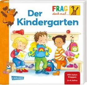 Klose |  Frag doch mal ... die Maus: Der Kindergarten | Buch |  Sack Fachmedien