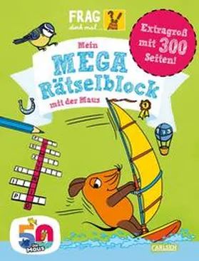 Hartwig |  Frag doch mal ... die Maus: Mein Mega-Rätselblock mit der Maus | Buch |  Sack Fachmedien