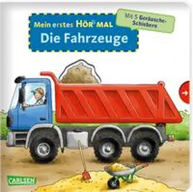 Zimmer | Mein erstes Hör mal (Soundbuch ab 1 Jahr):  Die Fahrzeuge | Buch | 978-3-551-25471-9 | www.sack.de