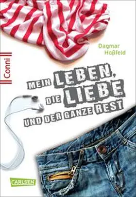 Hoßfeld |  Conni 15 1: Mein Leben, die Liebe und der ganze Rest | Buch |  Sack Fachmedien