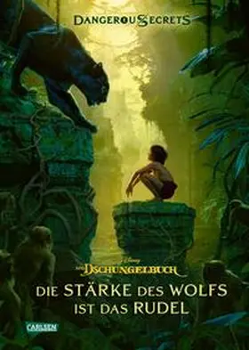 Peterson / Disney / Pruett |  Disney - Dangerous Secrets 6: Das Dschungelbuch: Die Stärke des Wolfs ist das Rudel | Buch |  Sack Fachmedien