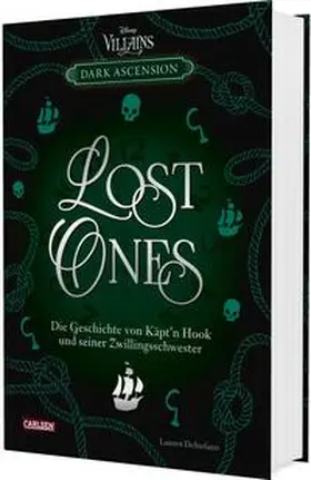 DeStefano / Disney |  Disney Villains - Dark Ascension 2: LOST ONES -  Die Geschichte von Käpt'n Hook und seiner Zwillingsschwester | Buch |  Sack Fachmedien