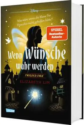 Disney / Lim |  Disney. Twisted Tales: Wenn Wünsche wahr werden | Buch |  Sack Fachmedien