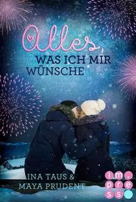 Taus / Prudent | Alles, was ich mir wünsche | Buch | 978-3-551-30135-2 | sack.de