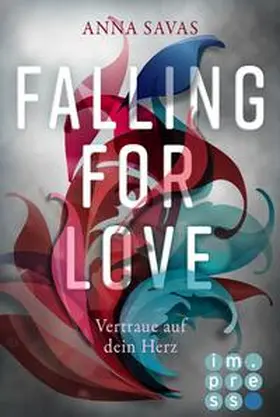 Savas |  Falling for Love. Vertraue auf dein Herz | Buch |  Sack Fachmedien