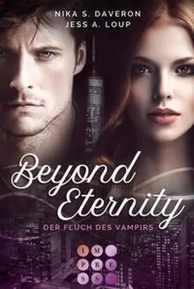 Loup / Daveron | Beyond Eternity. Der Fluch des Vampirs | Buch | 978-3-551-30225-0 | www.sack.de