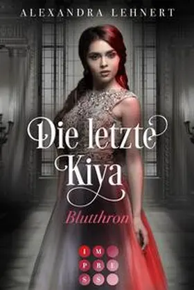 Lehnert |  Die letzte Kiya 3: Blutthron | Buch |  Sack Fachmedien