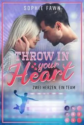 Fawn | Throw in your Heart. Zwei Herzen, ein Team | Buch | 978-3-551-30342-4 | www.sack.de