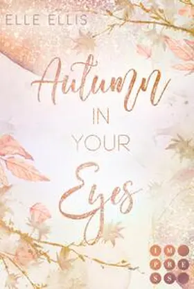 Ellis |  Autumn In Your Eyes (Cosy Island 1) | Buch |  Sack Fachmedien