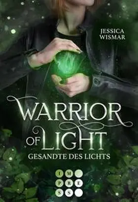 Wismar | Warrior of Light 1: Gesandte des Lichts | Buch | 978-3-551-30514-5 | www.sack.de