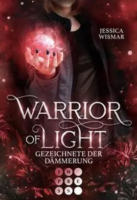 Wismar |  Warrior of Light 2: Gezeichnete der Dämmerung | Buch |  Sack Fachmedien