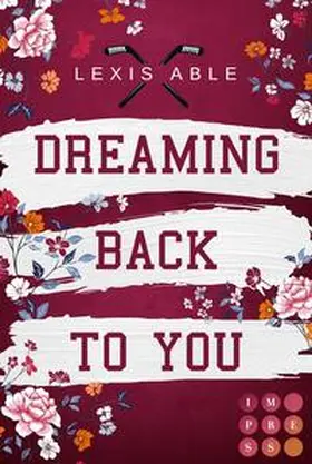 Able |  Dreaming Back to You ('Back to You'-Reihe 3) | Buch |  Sack Fachmedien