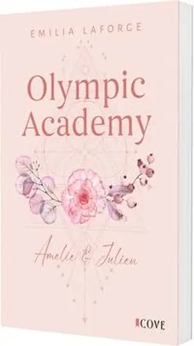 Laforge |  Olympic Academy 2: Amelie & Julien | Buch |  Sack Fachmedien