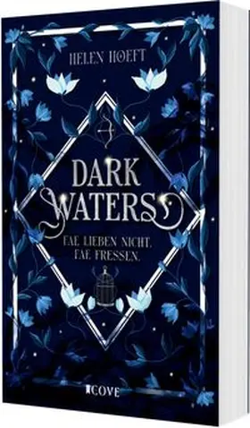 Hoeft |  Dark Waters 1: Fae lieben nicht. Fae fressen. | Buch |  Sack Fachmedien