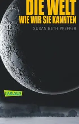 Pfeffer |  Die Welt, wie wir sie kannten (Die letzten Überlebenden 1) | Buch |  Sack Fachmedien