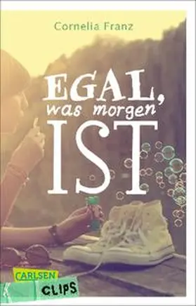 Franz |  Egal, was morgen ist | Buch |  Sack Fachmedien