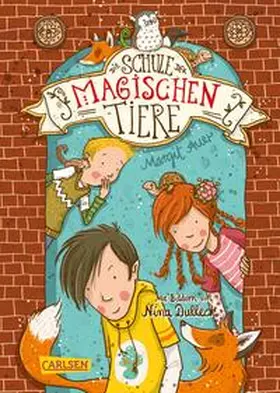 Auer | Die Schule der magischen Tiere 01 | Buch | 978-3-551-31400-0 | sack.de