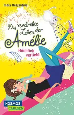 Desjardins |  Das verdrehte Leben der Amélie 02: Heimlich verliebt | Buch |  Sack Fachmedien