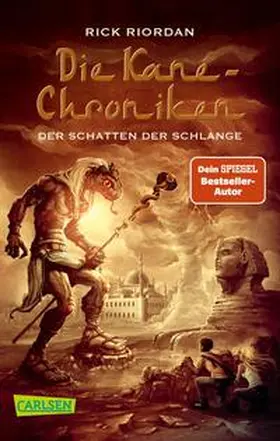Riordan |  Die Kane-Chroniken 03: Der Schatten der Schlange | Buch |  Sack Fachmedien