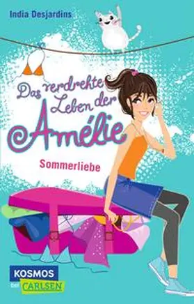 Desjardins |  Das verdrehte Leben der Amélie 03. Sommerliebe | Buch |  Sack Fachmedien