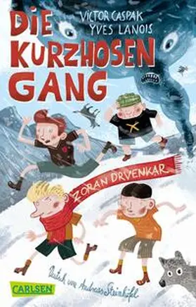 Caspak / Lanois / Drvenkar | Die Kurzhosengang | Buch | 978-3-551-31592-2 | sack.de